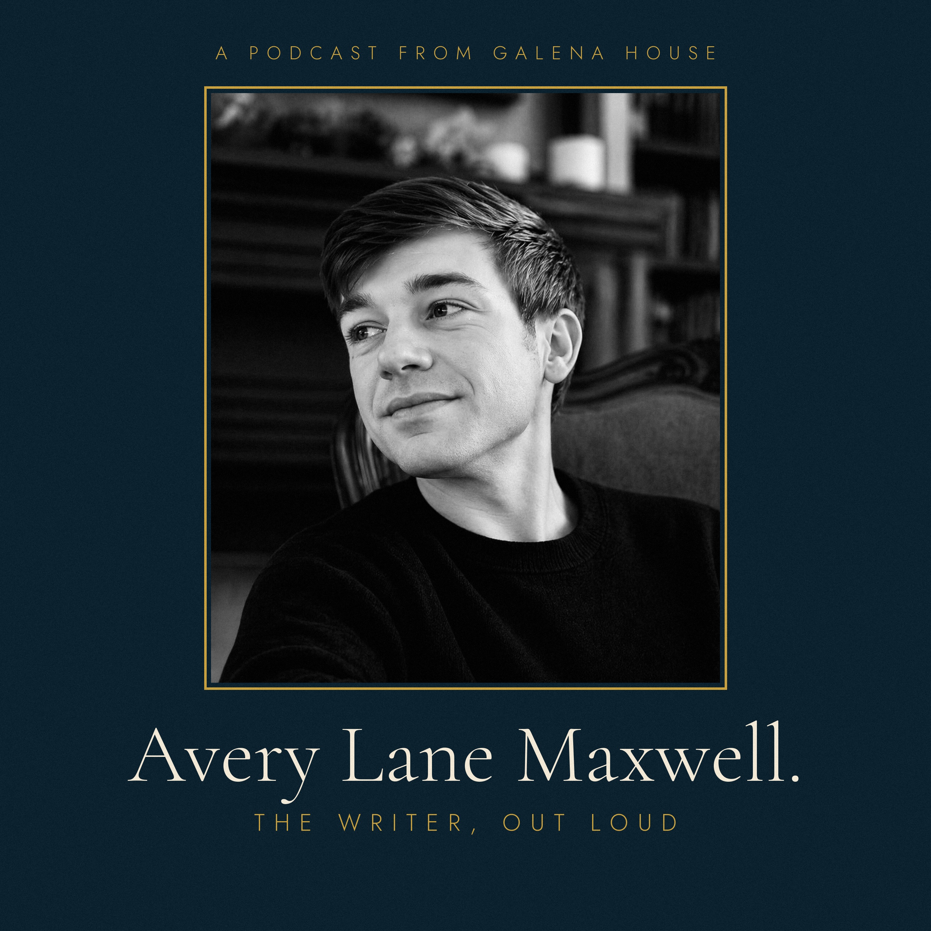 Avery Lane Maxwell. — the podcast